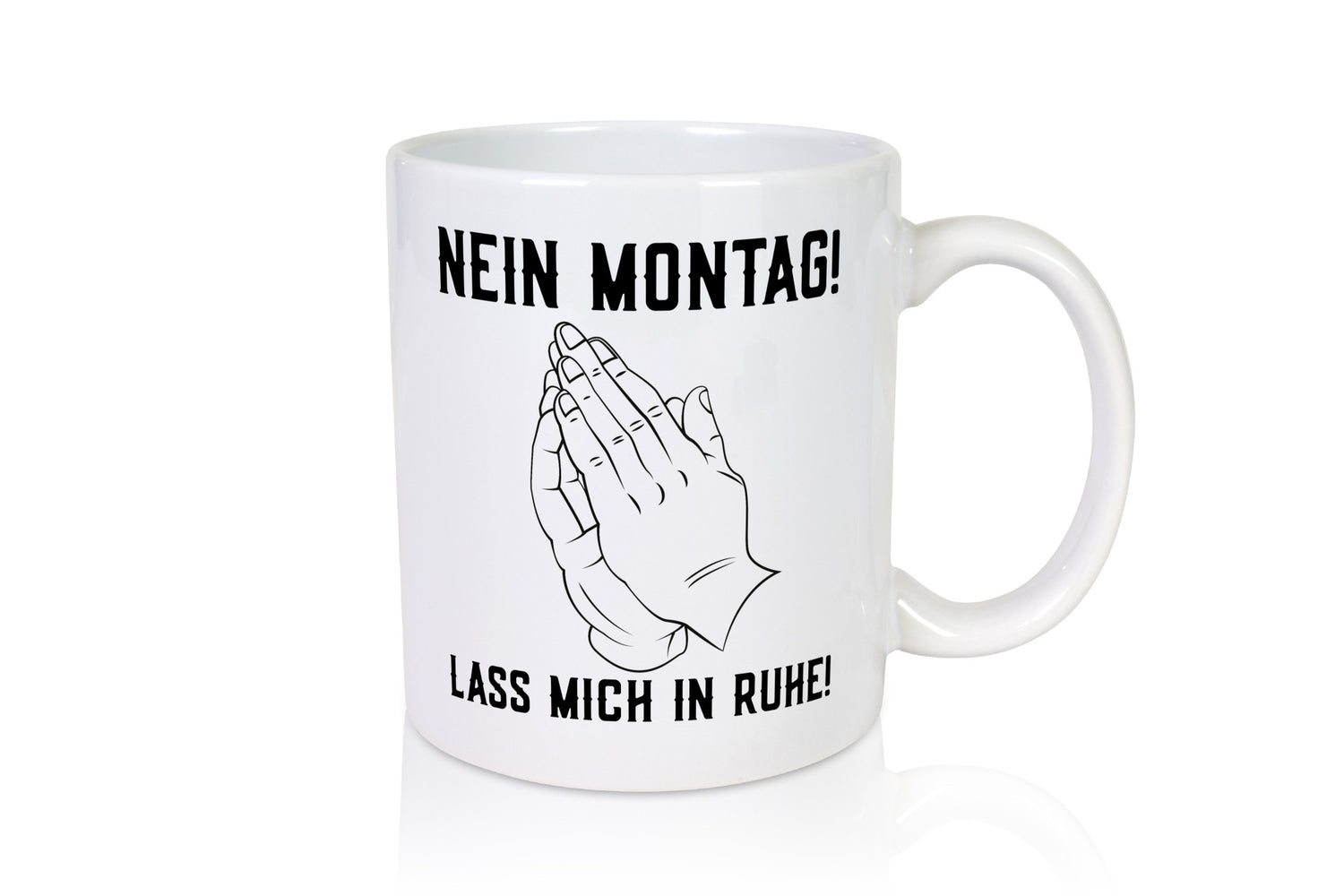 Montag lass mich in Ruhe | bittende Hände Arbeitsmuffel Geschenk Arbeit