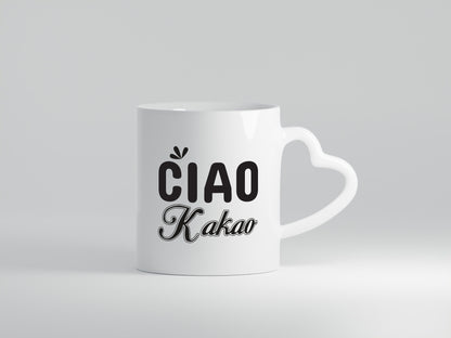 Ciao Kakao | Spruch Tasse Humor Teenager lustig Geschenk Geschenkidee lustiger