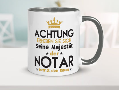 Seine Majestät Notar | Jurist Humor Geschenkidee Tasse