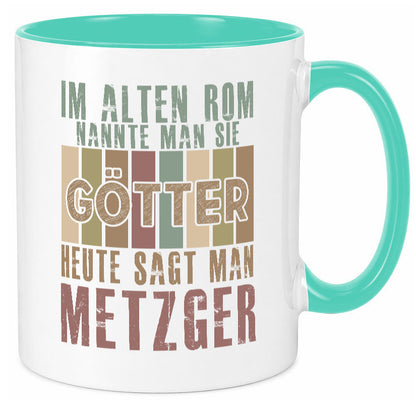 Heute sagt man: Metzger | Fleischer Metzgerei Geschenkidee Humor Tasse