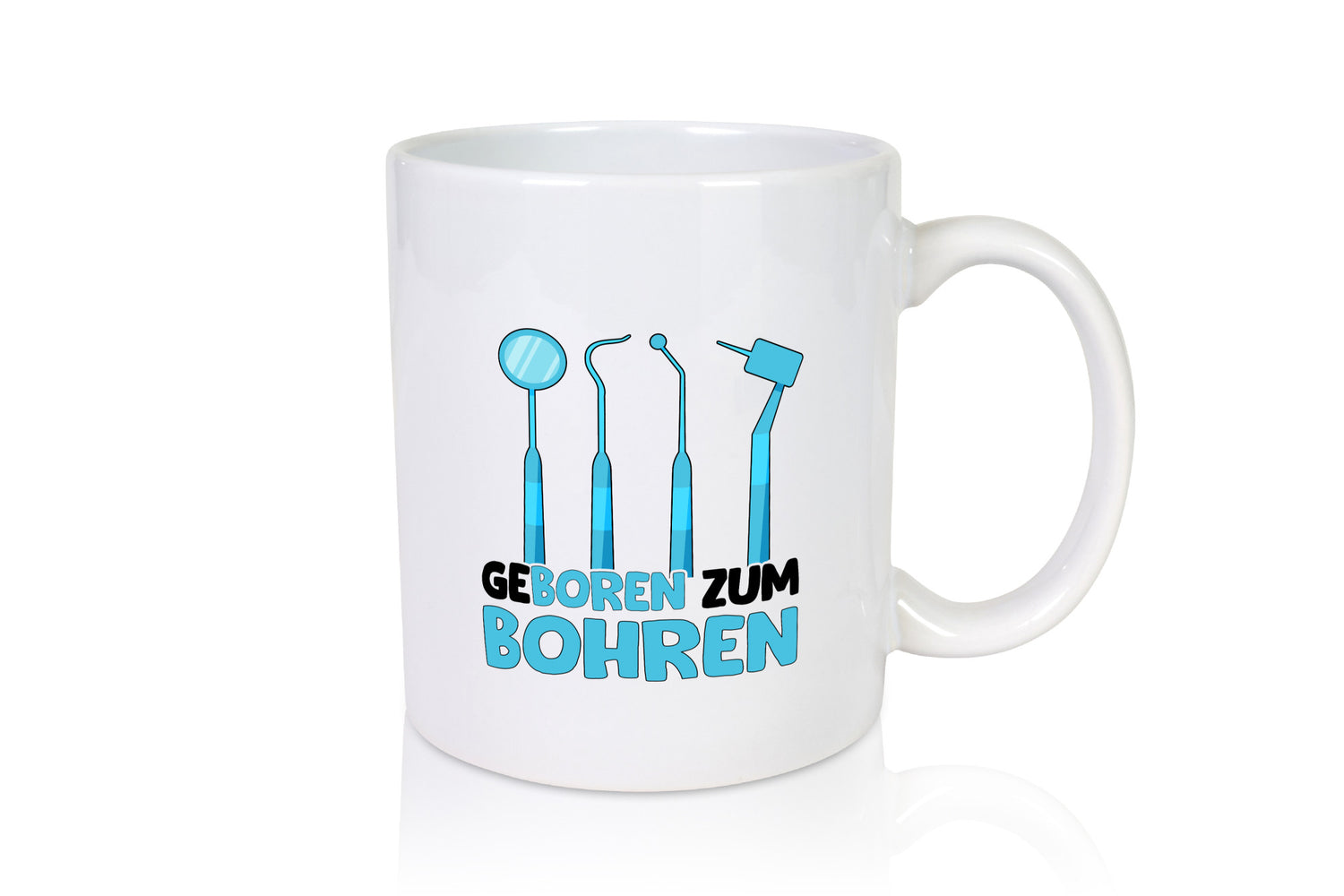 Geboren zum Bohren | Zahnarzthelferin Zahnarzt lustiger Spruch Geschenk Humor