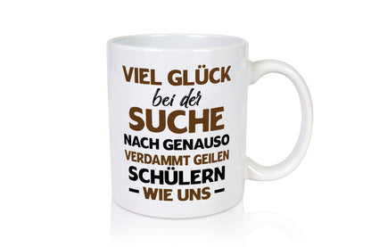 Viel glück | Geile schüler Schule Beste Lehrerin lustig Humor Geschenkidee