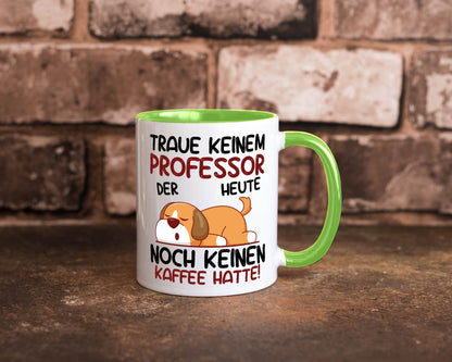 Traue keinem Professor | Uni Universität Geschenkidee Humor Tasse