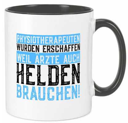 Physiotherapeut | Helden Therapeutin lustiger Spruch Humor Geschenkidee Tasse