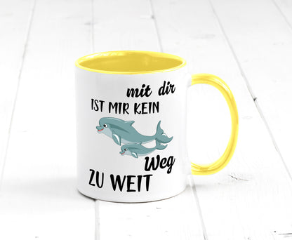 Mir dir ist kein weg zu weit | Delphin Beste Freunde Humor Geschenkidee Tasse