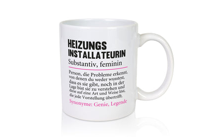 Heizungsinstallateurin | Beruf Spruch Heizung Geschenkidee Arbeit Kollegen Büro