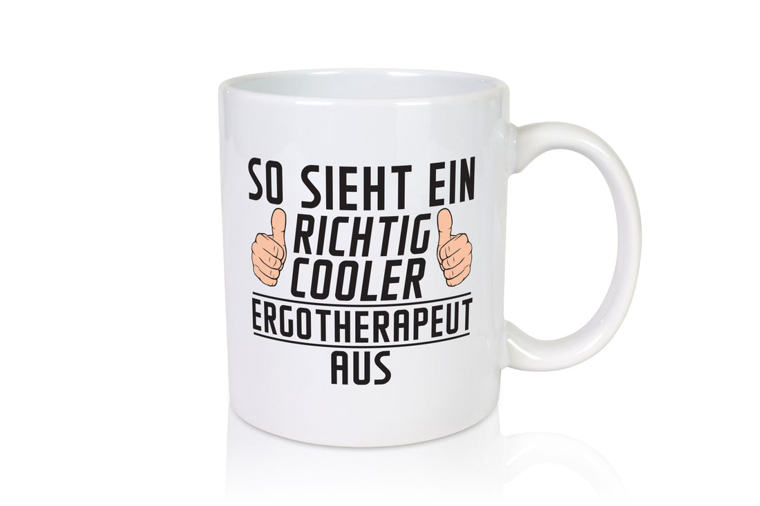 Richtig Cooler Ergotherapeut | Ergotherapie Humor Geschenkidee Tasse