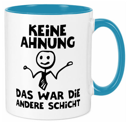 Das war die andere Schicht | Arbeit Mitarbeiter lustiger Spruch Geschenk