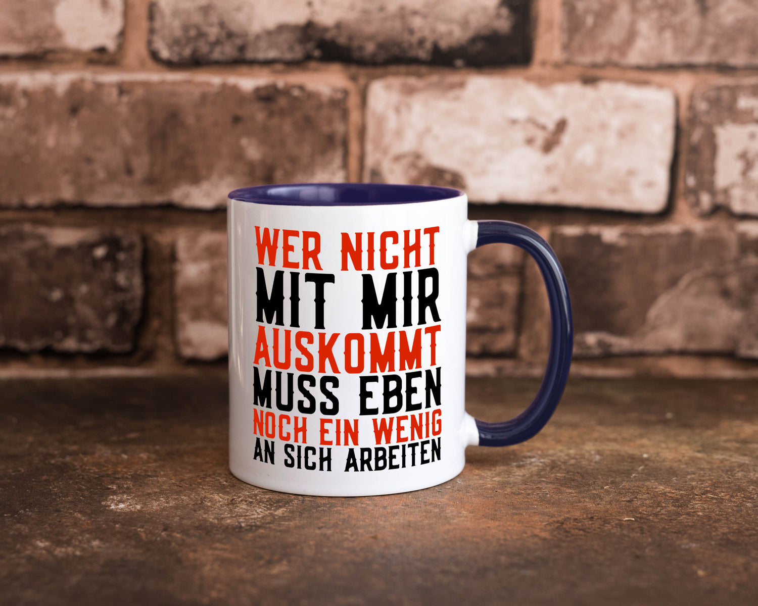 Wer nicht mit mir auskommt | Selbstbewusst witziger Spruch Geschenkidee Humor