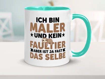 Ich bin kein Faultier: Maler | Malerei v2 lustiger Spruch Geschenk