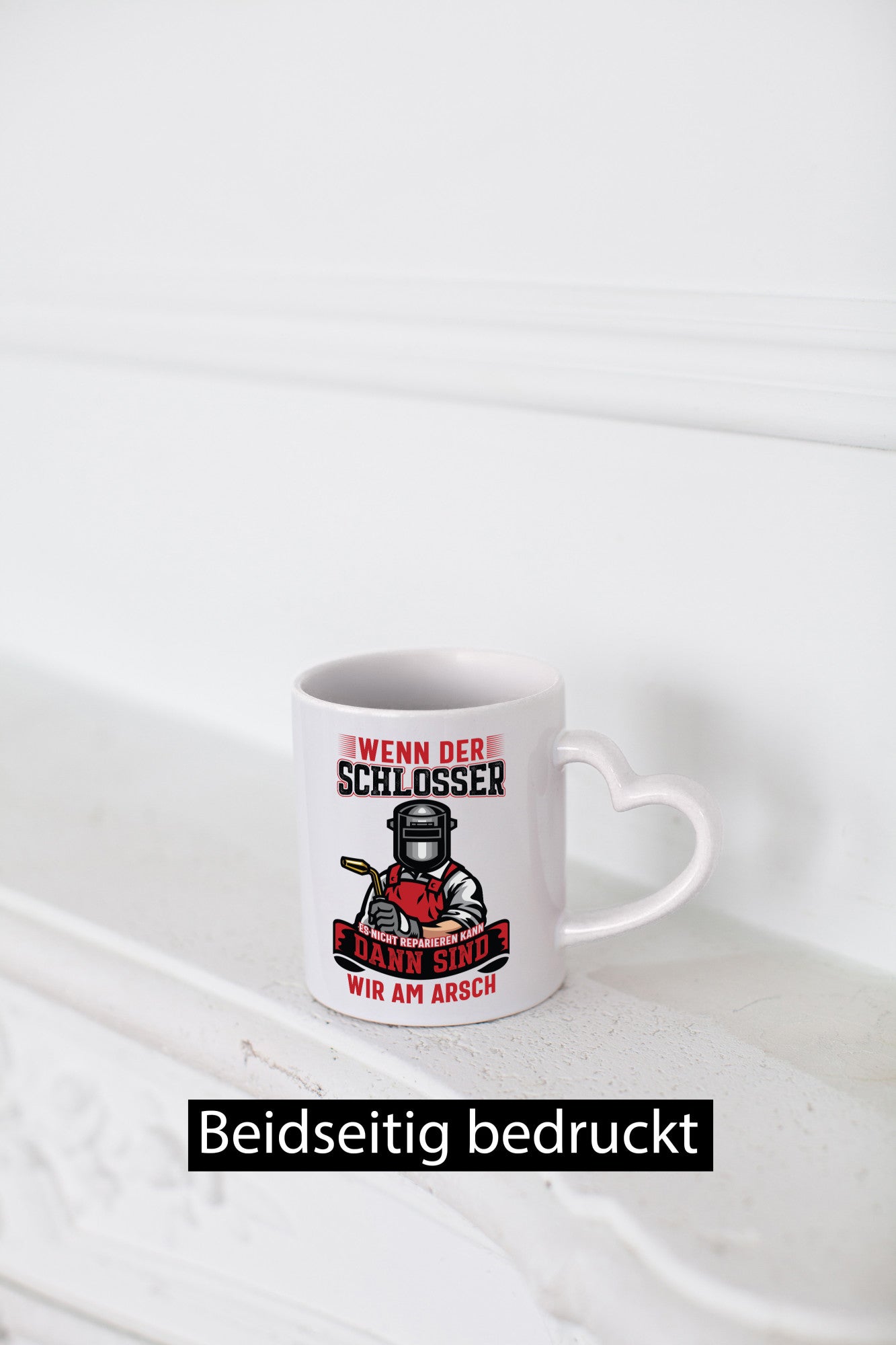 Schlosser kann nicht reparieren, dann am Arsch | Schweisser Geschenk Humor