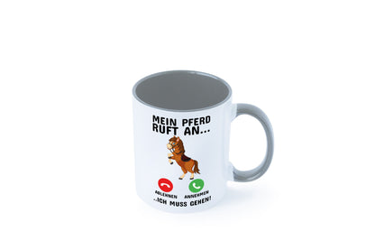 Mein Pferd ruft an Humor Geschenkidee Tasse