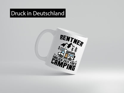 Endlich Zeit für´s campen | Rentner Ruhestand Humor Jubiläum Geschenkidee Tasse