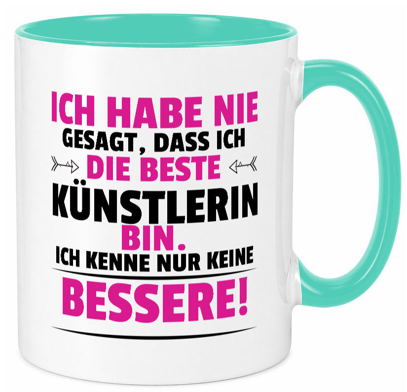 Die Beste Künstlerin| Spruch lustig | Kunst Geschenk Humor Geschenkidee