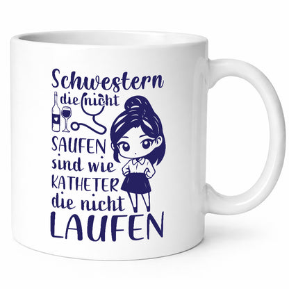 Schwestern die nicht saufen | Krankenschwester Alkolhol Geschenkidee Humor Tasse