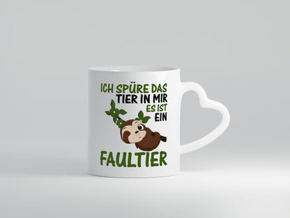 Ich spüre das Tier in mir | Faultier Faul sein lustig Tierliebhaber Humor