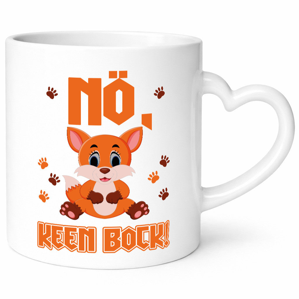 Nö, keen Bock Humor Geschenkidee Tasse