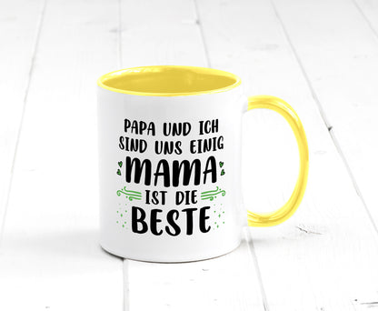 Papa und ich sind uns einige Mama ist die beste | Muttertag Geschenk Familie