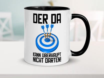 Der kann nicht Darten | Dart Dartspieler Dartpfeil lustiger Spruch Geschenk Tasse