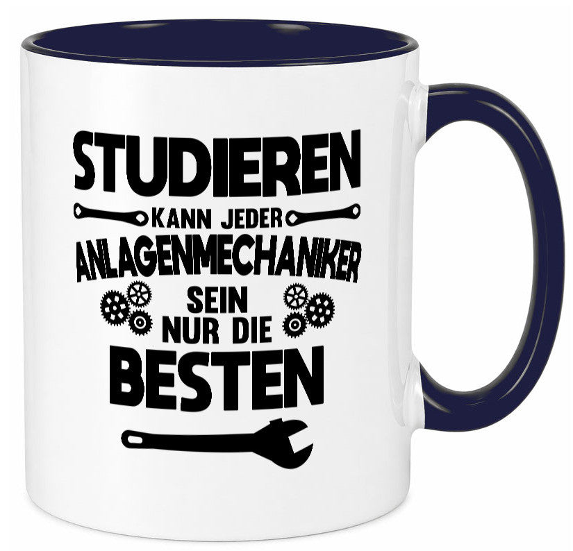 Nur die besten werden Anlagenmechaniker Humor Geschenkidee Tasse