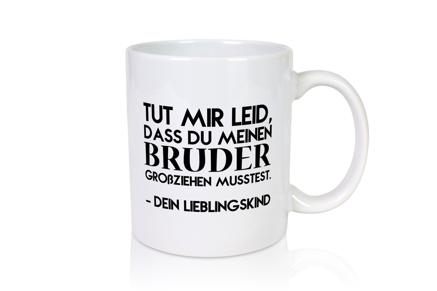 Lieblingskind | Eltern Kinder Bruder Spruch lustiger Geschenk Humor