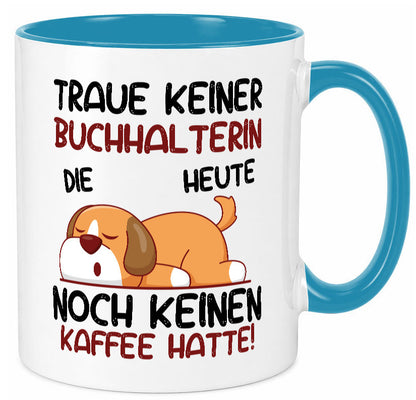 Traue keiner Buchhalterin | Buchhaltung Humor lustiger Spruch Geschenk