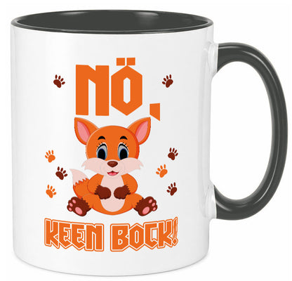 Nö, keen Bock Humor Geschenkidee Tasse