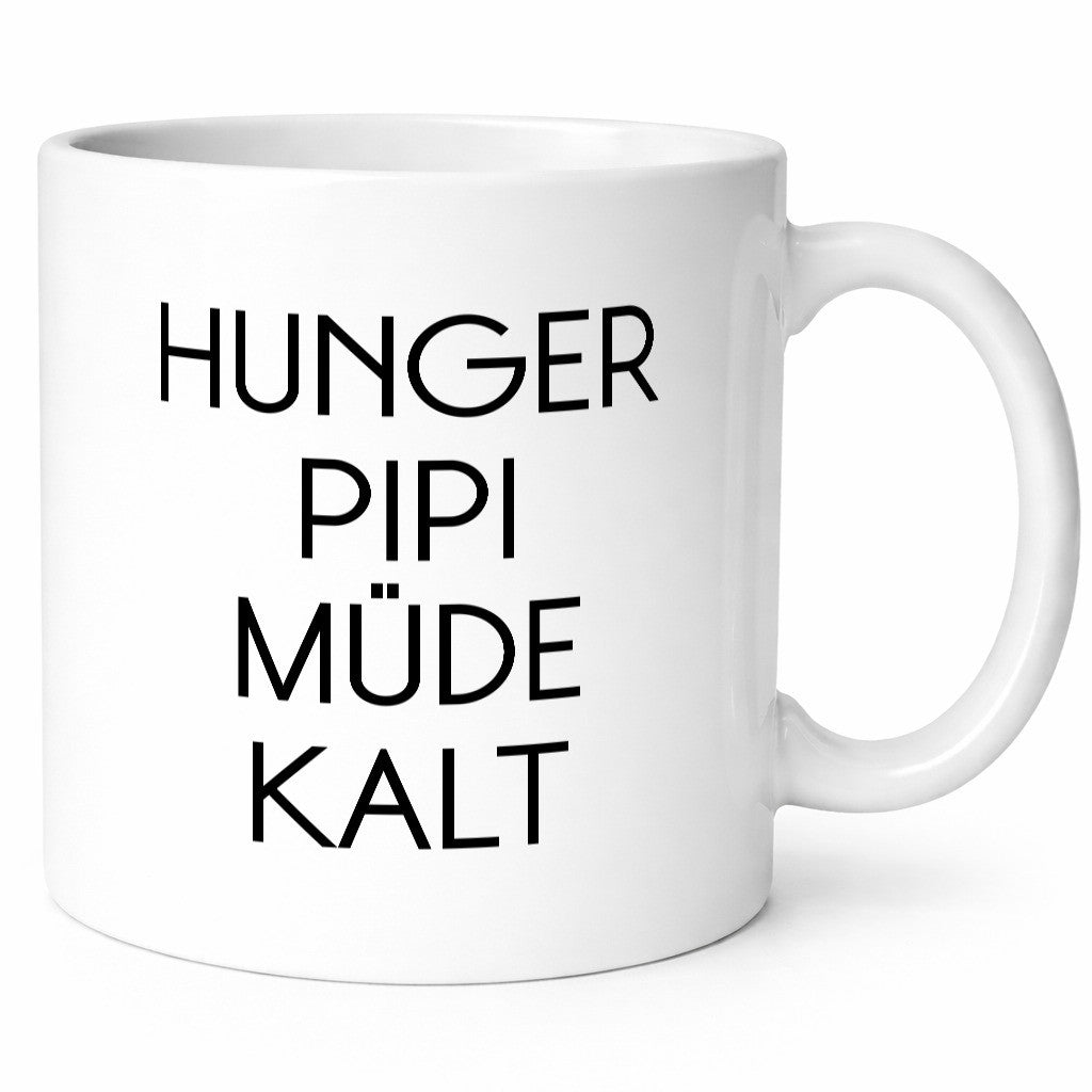 Hunger Pipi Müde Kalt lustig Humor Geschenkidee Geschenk Tasse