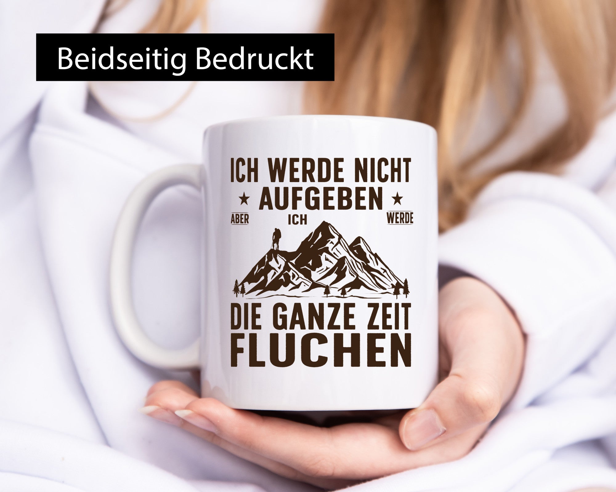 Nicht aufgeben, fluchen | Berge Wanderer v2 Humor Geschenkidee Tasse