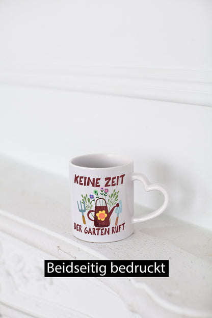Keine Zeit der Garten ruft | Gärtner Gartenarbeit lustiger Spruch Geschenk