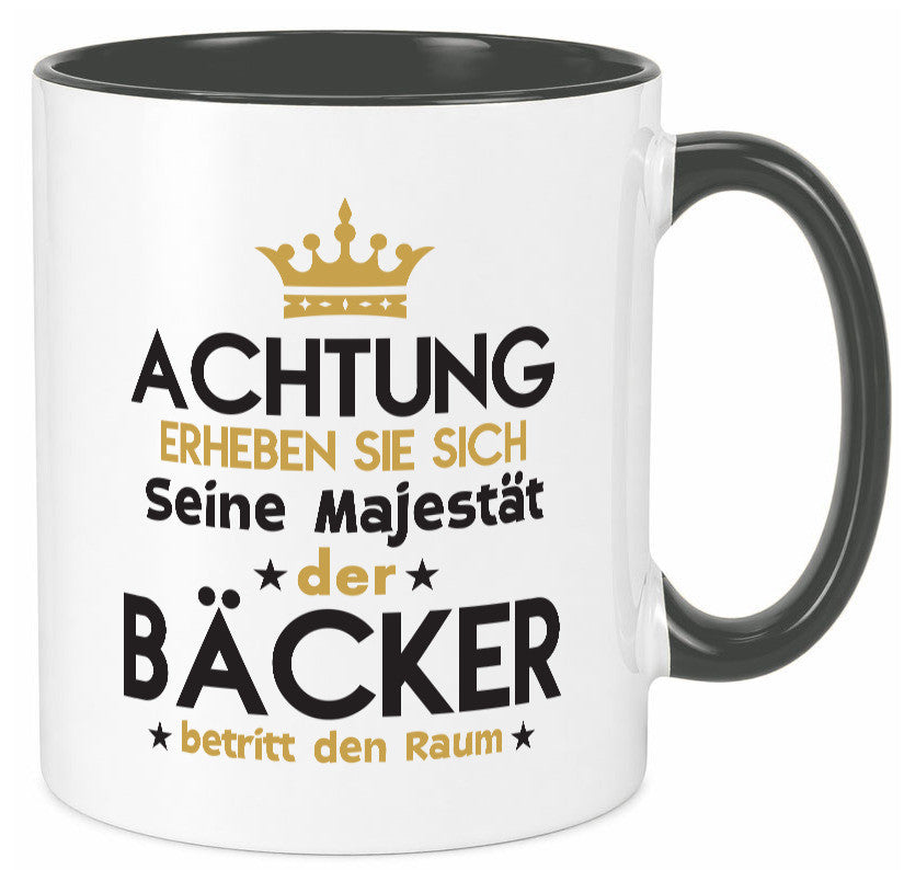 Seine Majestät Bäcker | Bäckerei Backen Konditor Geschenk Humor Geschenkidee Tasse