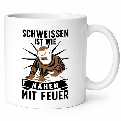 Schweissen, nähen mit Feuer | Schweisser lustig Humor Geschenkidee Geschenk