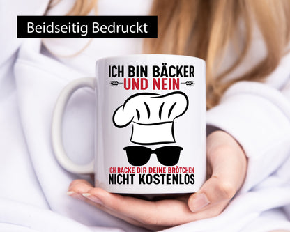 Bäcker und ich backe dir deine Brötchen nicht Kostenlos lustig Humor