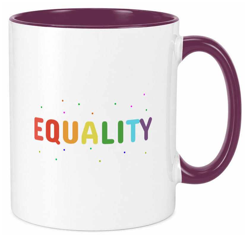Equality Tasse | bunter Spruch LGBTQ+ farbenfroh lustiger Geschenk Humor