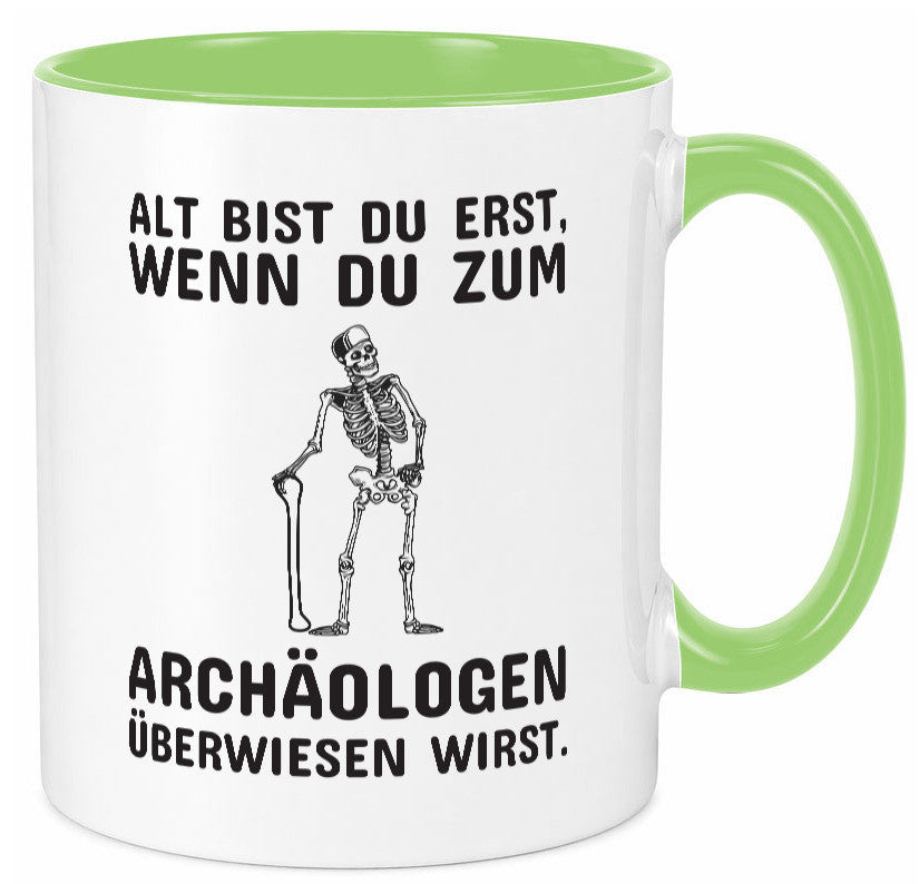 Alt werden | Geburtstag Tasse lustiger Spruch Alter Geschenk Geschenkidee