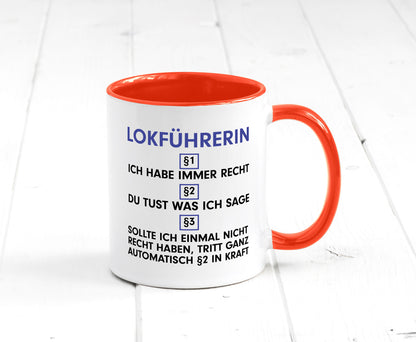 Ich habe immer Recht Lokführerin | Zug Beruf Geschenk Arbeit Kollegen Büro