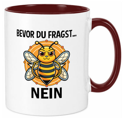 Bevor du fragst... Nein | Hummeln v2 lustig Humor Geschenkidee Geschenk Tasse
