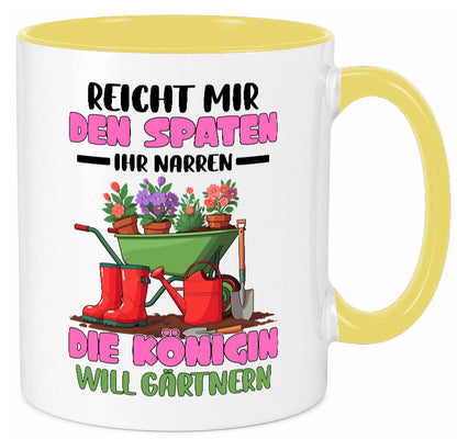 Reicht mir den Spaten ihr Narren | Garten Gärtnerin Humor Geschenkidee Tasse