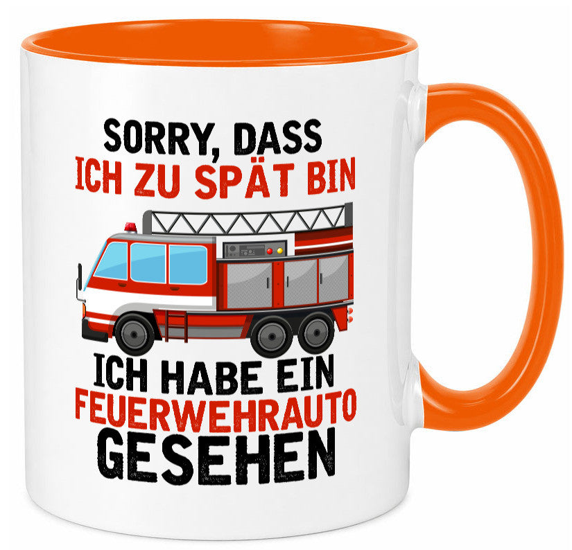 Ich hab ein feuerwehrauto gesehen | lustig Humor Geschenkidee Geschenk Tasse
