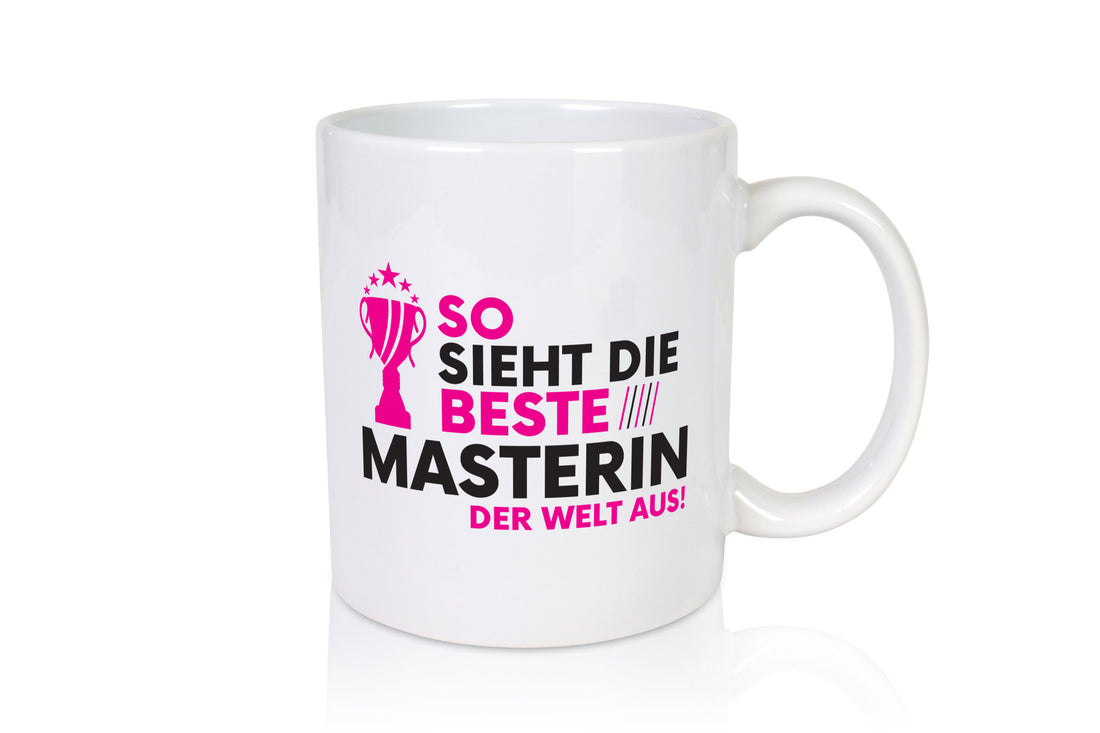Die Weltbeste Masterin | Student Uni Master Studium Humor Geschenkidee Tasse