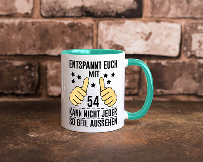 54. Geburtstag | 54 Jahre Geil aussehen Entspannt euch v2 lustig Geschenkidee