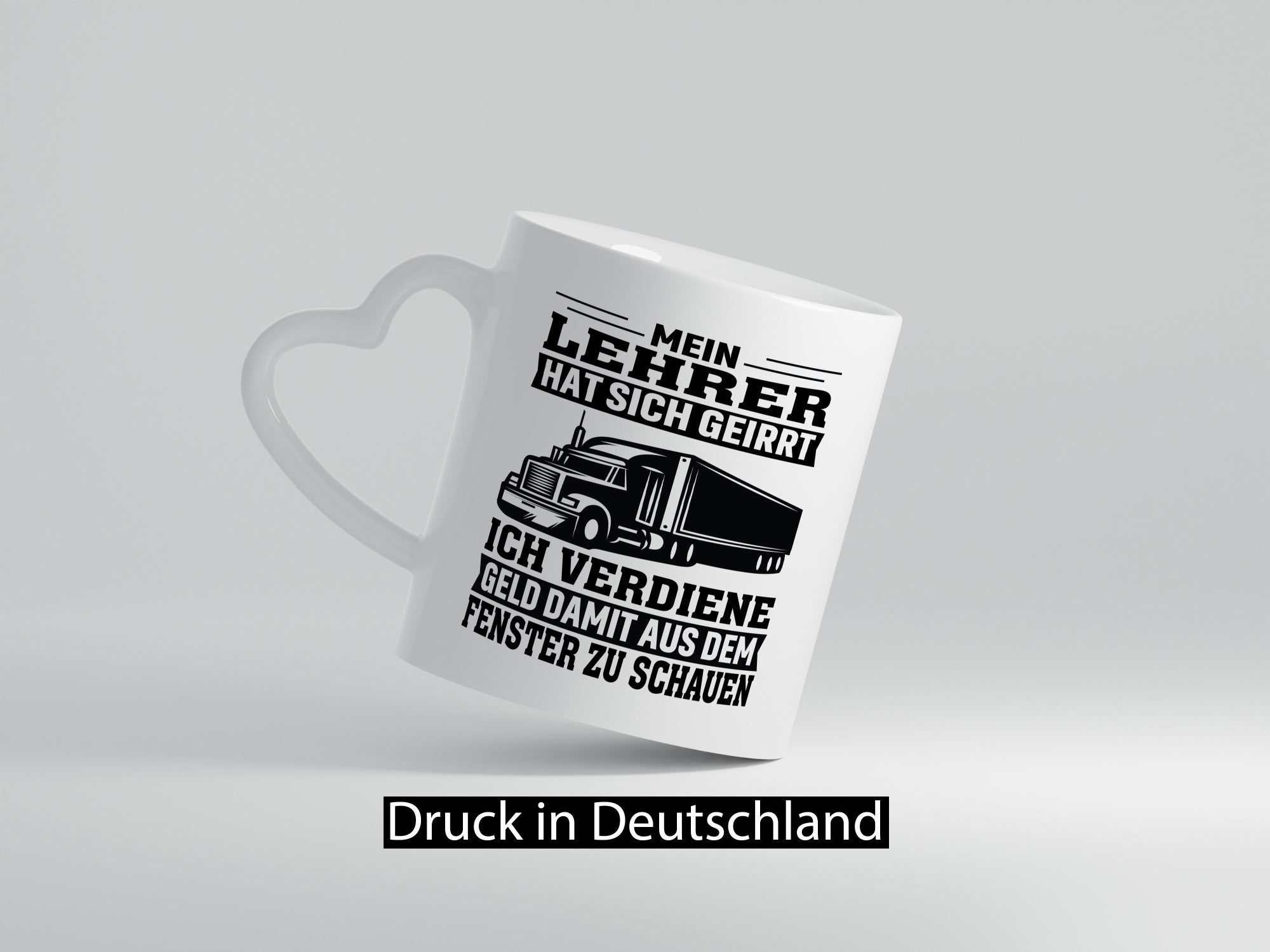 Teacher Was Wrong | Trucker Gift Humorous Gift Idea Funny Quote Mug