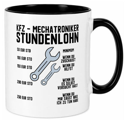 KFZ Mechatroniker | Stundenlohn Automechaniker Spruch Humor Geschenkidee Tasse