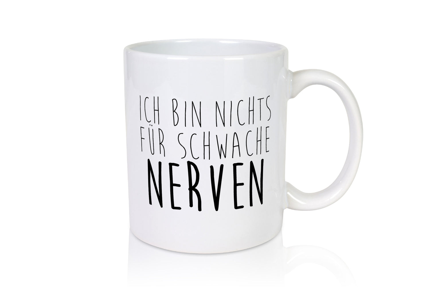 Ich bin nichts für schwache Nerven v3 Geschenk Humor Geschenkidee lustiger