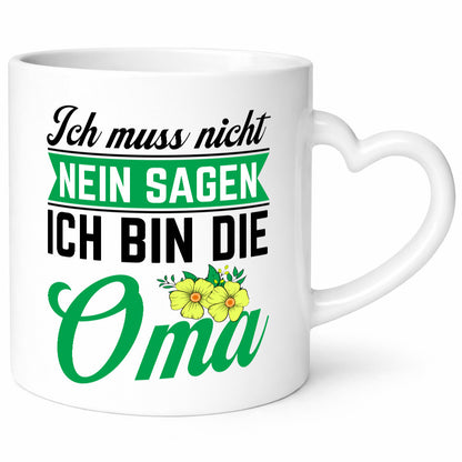 Ich bin die Oma | sagt nicht nein Großmutter Humor Familie Geschenkidee Tasse