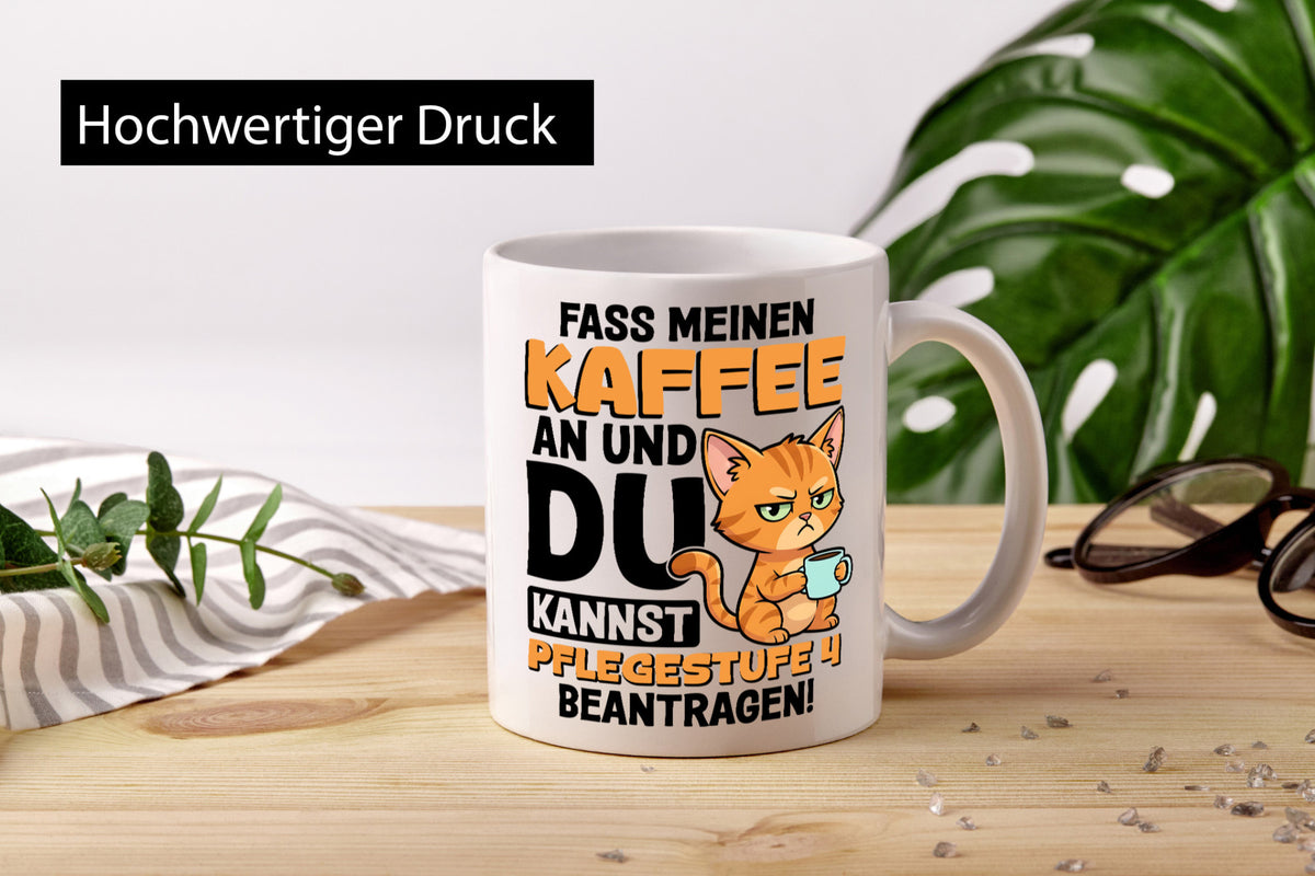 Fass meinen Kaffee an | Pflegestufe 4 Krankenschwester v2 Geschenkidee Humor Tasse