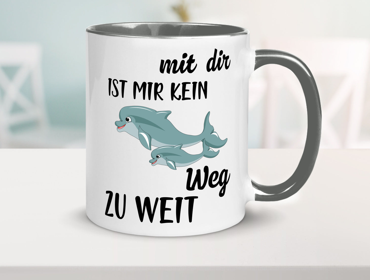 Mir dir ist kein weg zu weit | Delphin Beste Freunde Humor Geschenkidee Tasse
