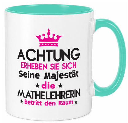 Seine Majestät Mathelehrerin | Lehrer Mathe lustig Humor Geschenkidee Geschenk Tasse