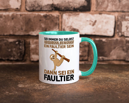 Sei du selbst Humor Geschenkidee Tasse