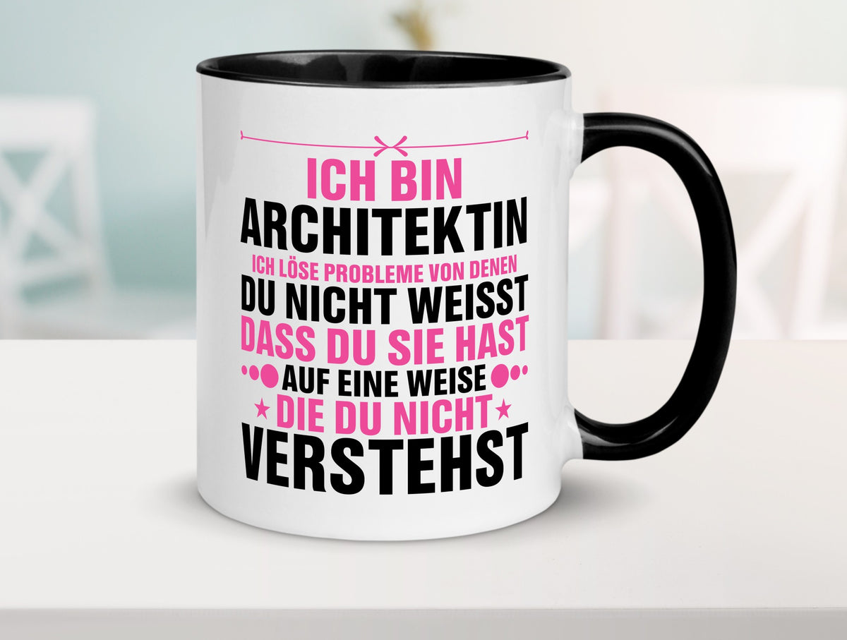 Löse Probleme: Architektin | Architektur Büro lustig Arbeit Kollegen Geschenk Tasse